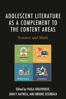 Paperback Adolescent Literature as a Complement to the Content Areas: Science and Math Book