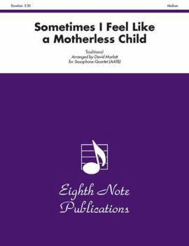Paperback Sometimes I Feel Like a Motherless Child: Score & Parts Book