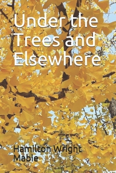 Paperback Under the Trees and Elsewhere Book