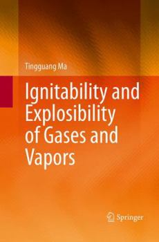 Paperback Ignitability and Explosibility of Gases and Vapors Book