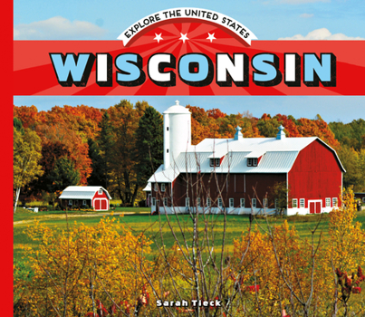 Wisconsin - Book  of the Explore the United States