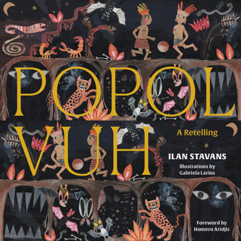 Hardcover Popol Vuh: A Retelling Book