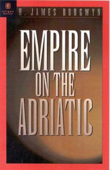 Paperback Empire on the Adriatic: Mussolini's Conquest of Yugoslavia 1941-1943 Book