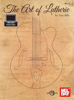 Paperback The Art of Lutherie Book