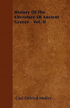 Paperback History of the Literature of Ancient Greece - Vol. II Book