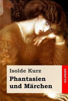 Paperback Phantasien und Märchen [German] Book