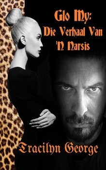Paperback Glo My: Die Verhaal Van 'N Narsis [Afrikaans] Book