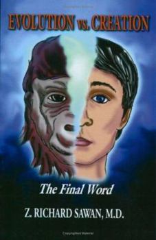Paperback EVOLUTION vs. CREATION: The Final Word Book