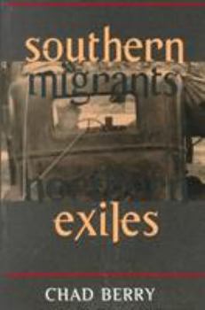 Paperback Southern Migrants, Northern Exiles Book