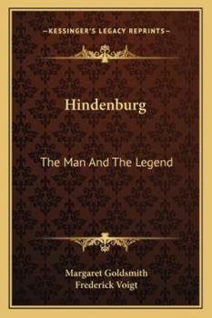 Paperback Hindenburg: The Man And The Legend Book