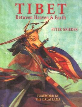 Hardcover Tibet: Land Between Heaven and Earth Book