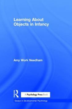 Hardcover Learning about Objects in Infancy Book