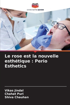 Paperback Le rose est la nouvelle esthétique: Perio Esthetics [French] Book