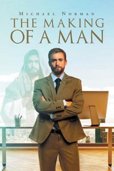 Paperback The Making of a Man Book