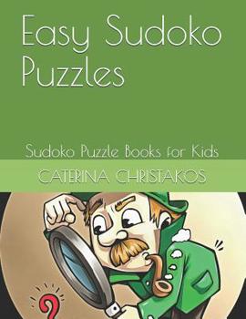 Paperback Easy Sudoko Puzzles: Sudoko Puzzle Books for Kids Book