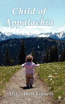Hardcover Child of Appalachia Book