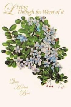 Paperback Living Through the Worst of It Book