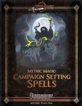 Paperback Mythic Magic: Campaign Setting Spells Book
