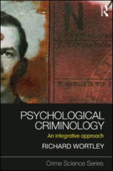 Paperback Psychological Criminology: An Integrative Approach Book