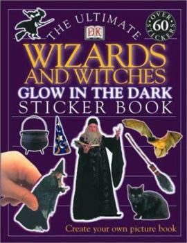 Paperback Glow in the Dark: Wizards and Witches Book