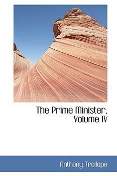 Paperback The Prime Minister, Volume IV Book