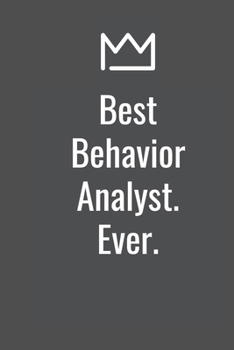 Best Behavior Analyst. Ever.