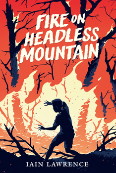Hardcover Fire on Headless Mountain Book