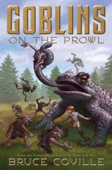 Goblins on the Prowl - Book #2 of the Goblins in the Castle