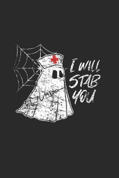 Paperback I Will Stab You: Graph Paper Notebook (6" x 9" - 120 pages) Halloween Themed Notebook for Gift / Daily Activity Journals / Diary Book