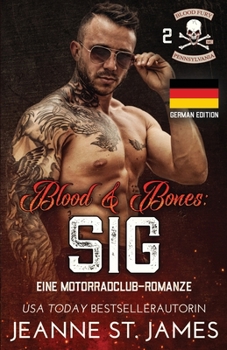Blood & Bones: Sig
