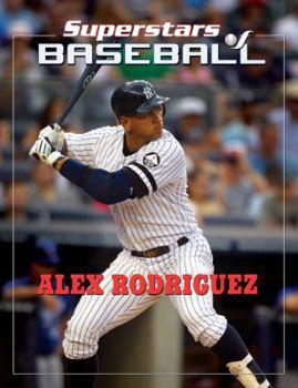 Alex Rodríguez - Book  of the Superstars of Baseball