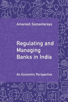 Paperback Regulating and Managing Banks in India Book