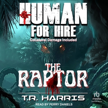 MP3 CD Human for Hire -- The Raptor: Collateral Damage Included Book