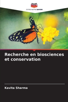 Recherche en biosciences et conservation (French Edition)