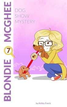 Paperback Blondie McGhee 7: Dog Show Mystery Book