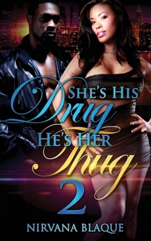 Paperback She's His Drug, He's Her Thug 2 Book