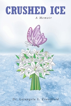 Paperback Crushed Ice: A Memoir Book