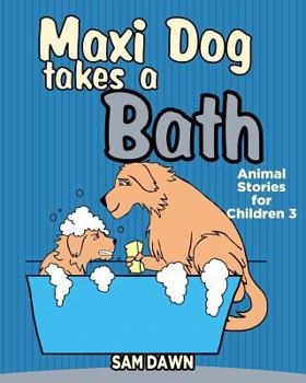Paperback Maxi Dog Takes a Bath Book