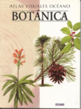 Paperback ATLAS VISUAL BOTANICA: Obra a todo color, de fácil consulta y gran valor didáctico (Atlas Visuales Oceano) (Spanish Edition) [Spanish] Book