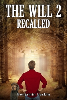 The Will 2: Recalled - Book #2 of the Will