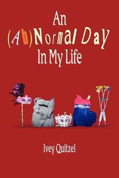 Paperback An (AB)Normal Day in My Life Book