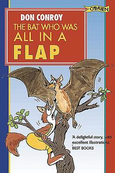 Paperback Bat Who Was All in a Flap Book