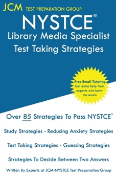 Paperback NYSTCE Library Media Specialist - Test Taking Strategies: NYSTCE 074 Exam - Free Online Tutoring - New 2020 Edition - The latest strategies to pass yo Book