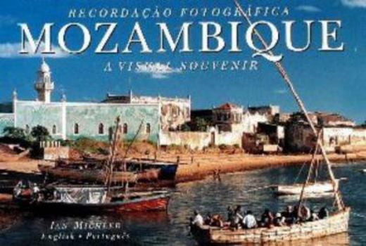 Hardcover Mozambique: A Visual Souvenir Book