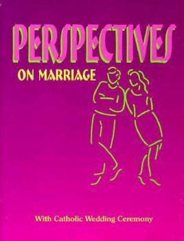 Paperback Perspectives on Marriage: Catholic Wedding Ceremony: (pre-Cana Packet) Book