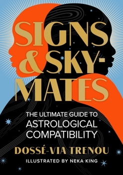 Hardcover Signs & Skymates: The Ultimate Guide to Astrological Compatibility Book
