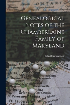 Paperback Genealogical Notes of the Chamberlaine Family of Maryland Book
