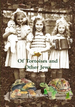 Paperback Of Tortoises and Other Jews Book