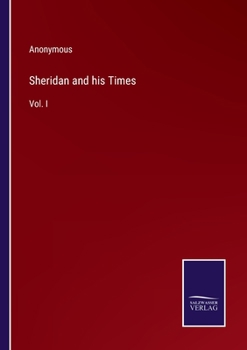 Paperback Sheridan and his Times: Vol. I Book