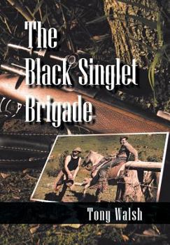 Hardcover The Black Singlet Brigade Book